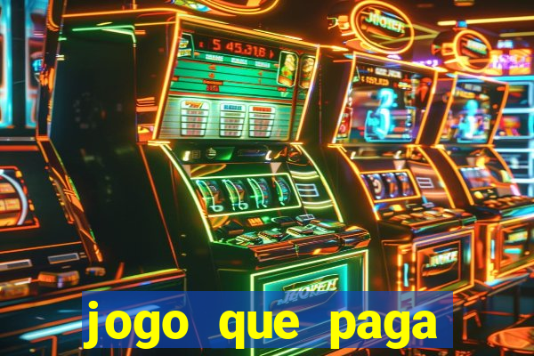 jogo que paga dinheiro de verdade sem precisar depositar